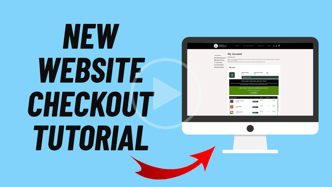 How To Use Our New Website Checkout & Subscription Portal